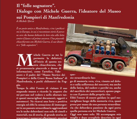 IL “FOLLE SOGNATORE” DEL MUSEO STORICO DI MANFREDONIA SUI POMPIERI E SULLA CROCE ROSSA ITALIANA